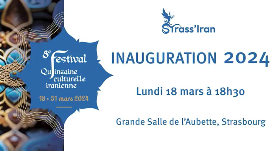 Retrouver l’inauguration du Festival de la Quinzaine Culturelle Iranienne qui a eu lieu 18 mars à l'Aubette !